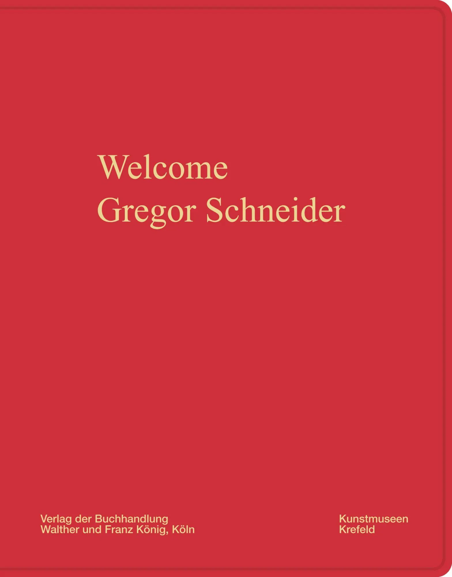 Cover: 9783753309248 | Gregor Schneider. Welcome | Gregor Schneider | Taschenbuch | 184 S.
