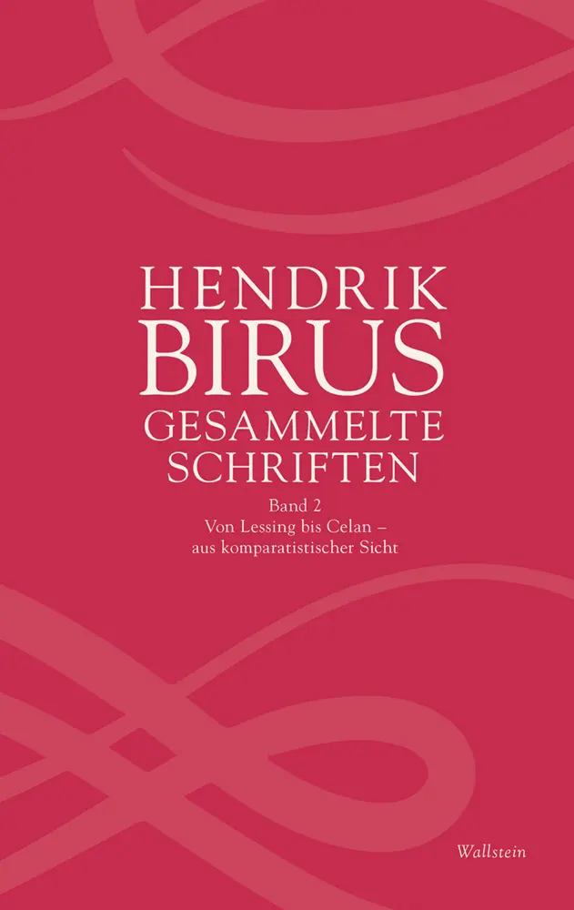 Cover: 9783835339248 | Gesammelte Schriften | Hendrik Birus | Buch | 816 S. | Deutsch | 2021