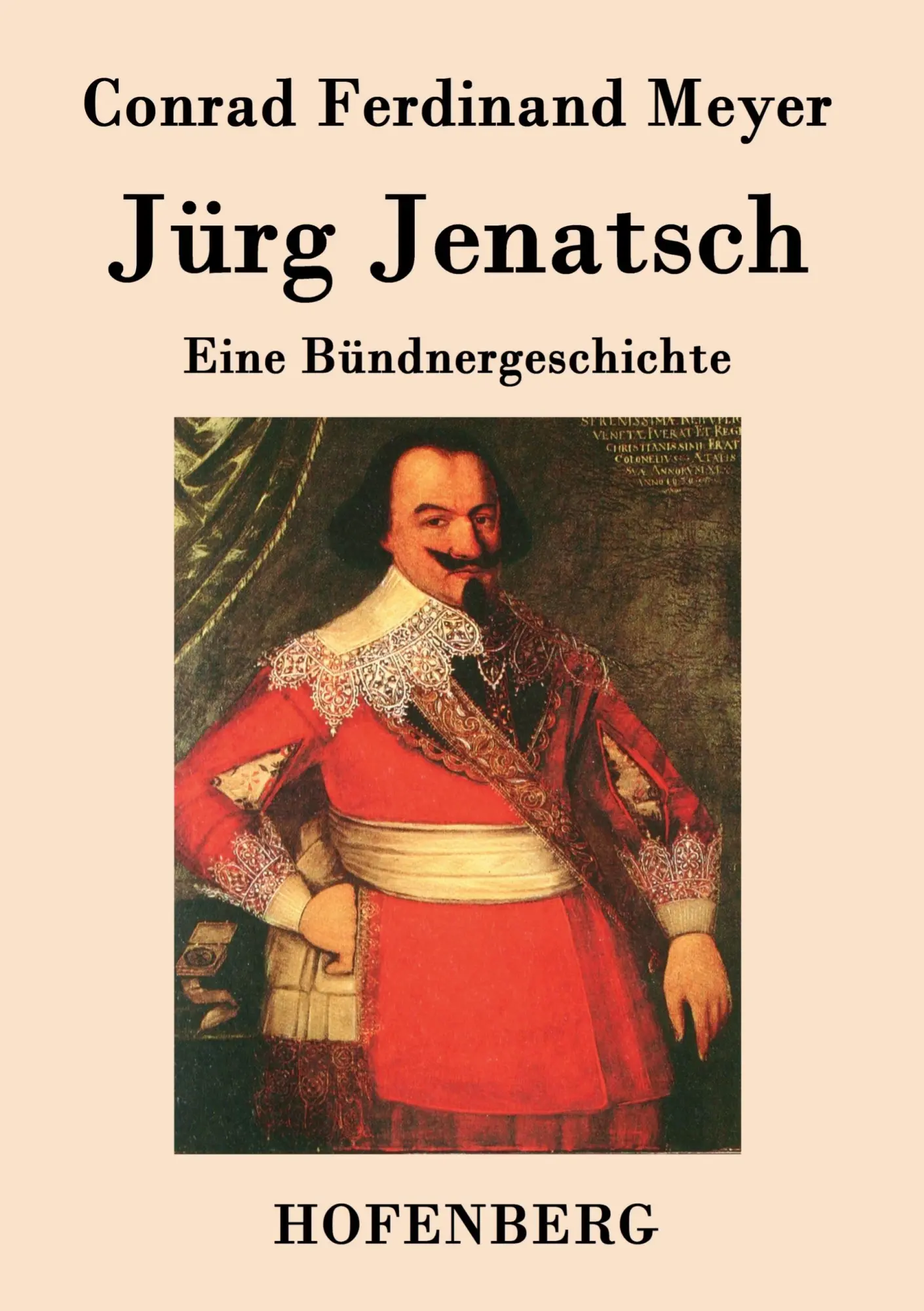 Cover: 9783843019248 | Jürg Jenatsch | Eine Bündnergeschichte | Conrad Ferdinand Meyer | Buch