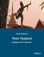 Cover: 9783849119348 | Mein Thailand | Kompass für Entdecker | Ernst Stürmer | Taschenbuch