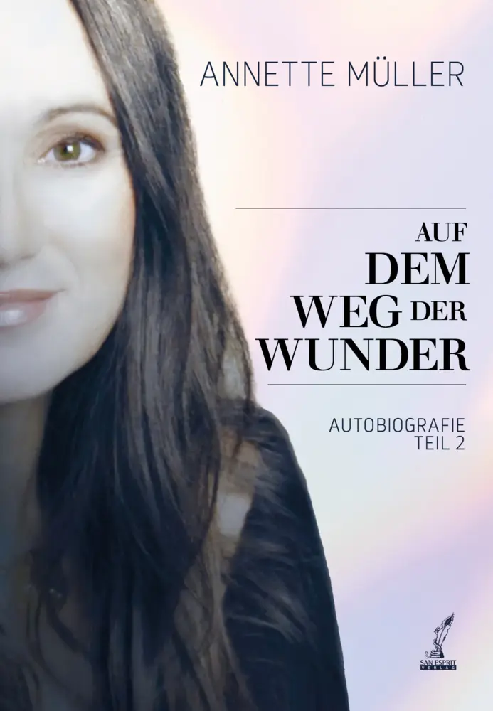 Cover: 9783943099348 | Auf dem Weg der Wunder | Annette Müller (u. a.) | Taschenbuch | 330 S.