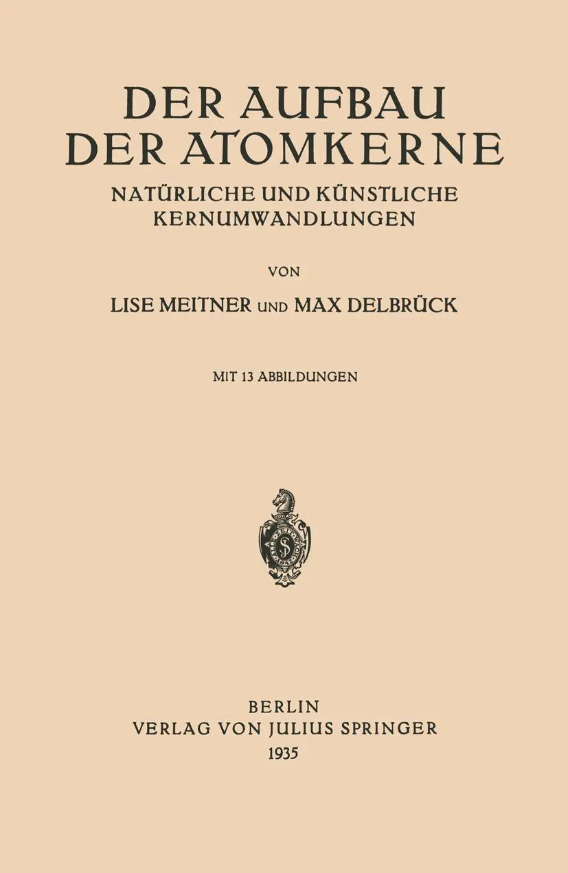 Cover: 9783642649448 | Der Aufbau Der Atomkerne | Natürliche und Künstliche Kernumwandlungen