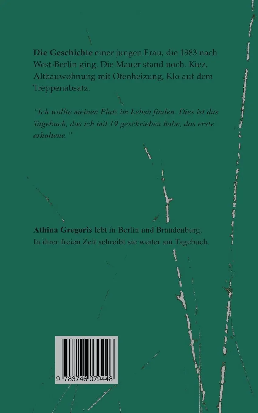 Rückseite: 9783746079448 | Sauerkirschenparadies Buch 1: Neu in Berlin | 5.11.1983 - 3.5.1984