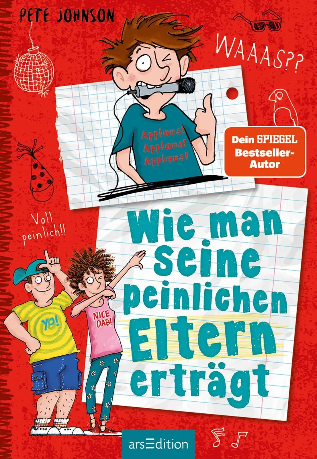 Bild: 9783845839448 | Wie man seine peinlichen Eltern erträgt (Eltern 2) | Pete Johnson