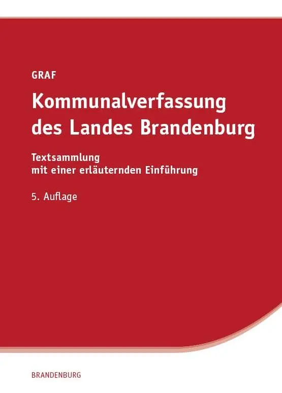 Cover: 9783949409448 | Kommunalverfassung des Landes Brandenburg | Jens Graf | Taschenbuch