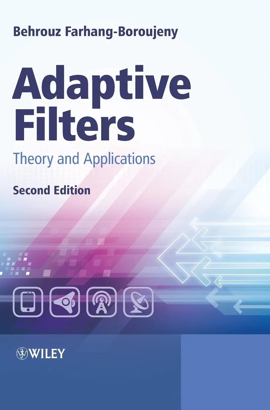 Cover: 9781119979548 | Adaptive Filters | Theory and Applications | Behrouz Farhang-Boroujeny