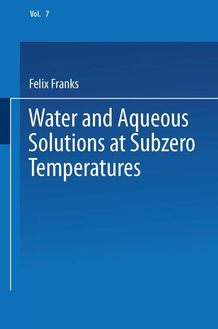 Cover: 9781475769548 | Water and Aqueous Solutions at Subzero Temperatures | Felix Franks