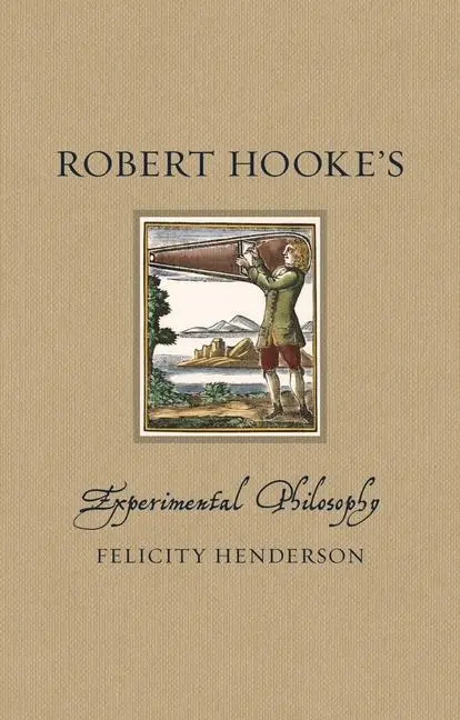 Cover: 9781789149548 | Robert Hooke's Experimental Philosophy | Felicity Henderson | Buch