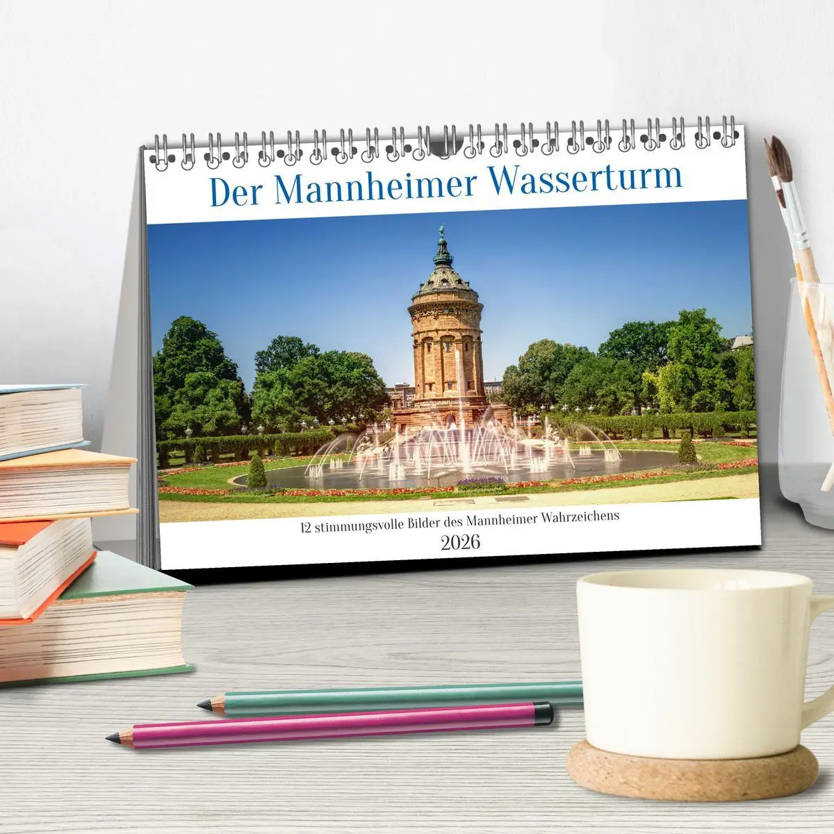 Bild: 9783457369548 | Der Mannheimer Wasserturm (Tischkalender 2026 DIN A5 quer),...