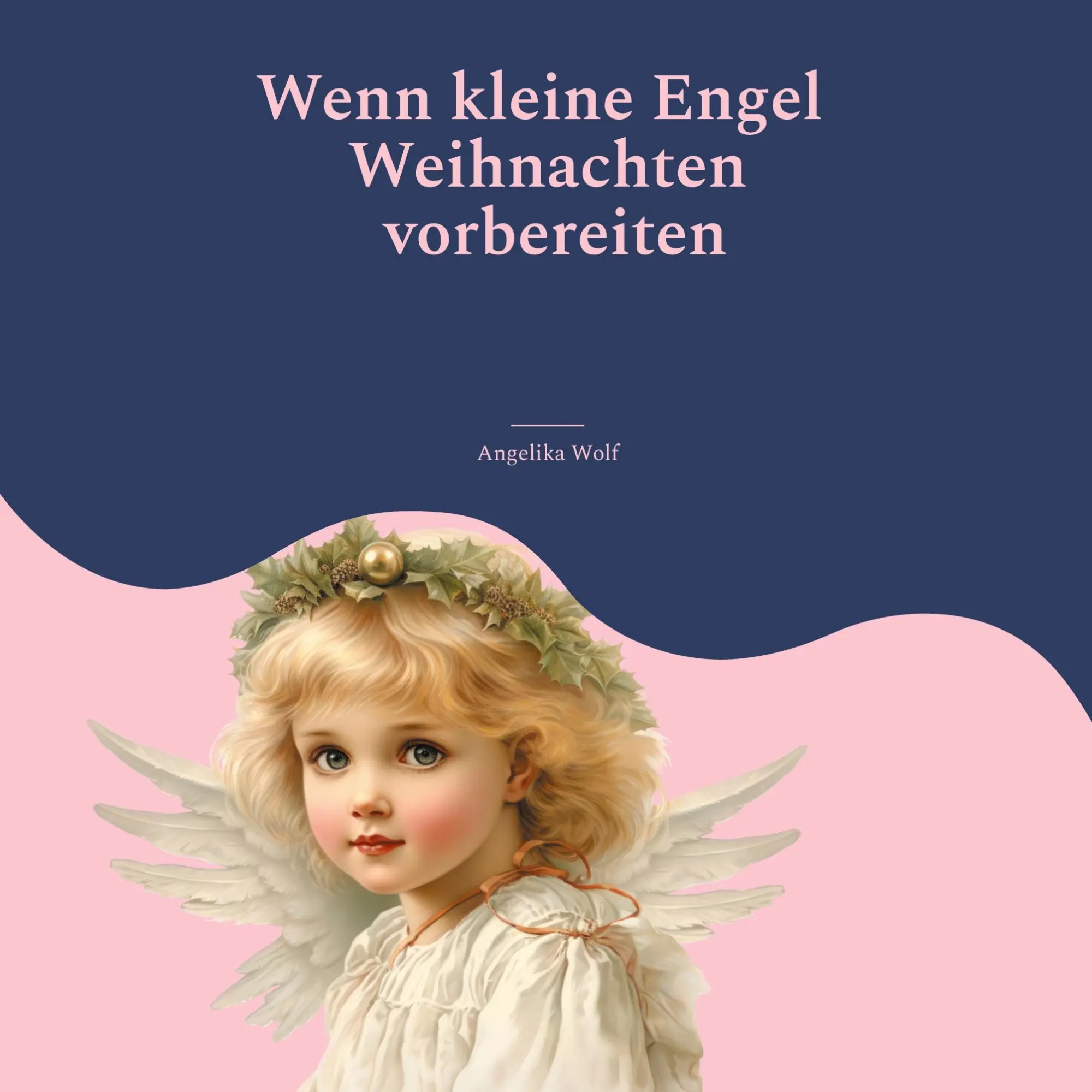 Cover: 9783695109548 | Wenn kleine Engel Weihnachten vorbereiten | 24 Gedichte für den Advent