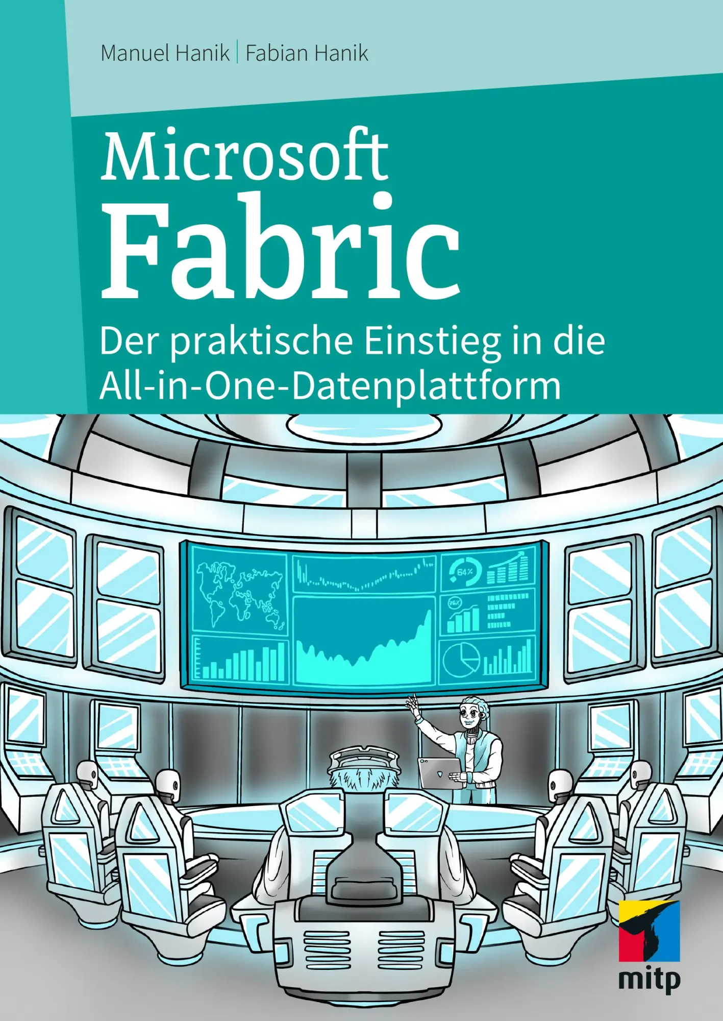 Cover: 9783747509548 | Microsoft Fabric | Manuel Hanik (u. a.) | Taschenbuch | 240 S. | 2025