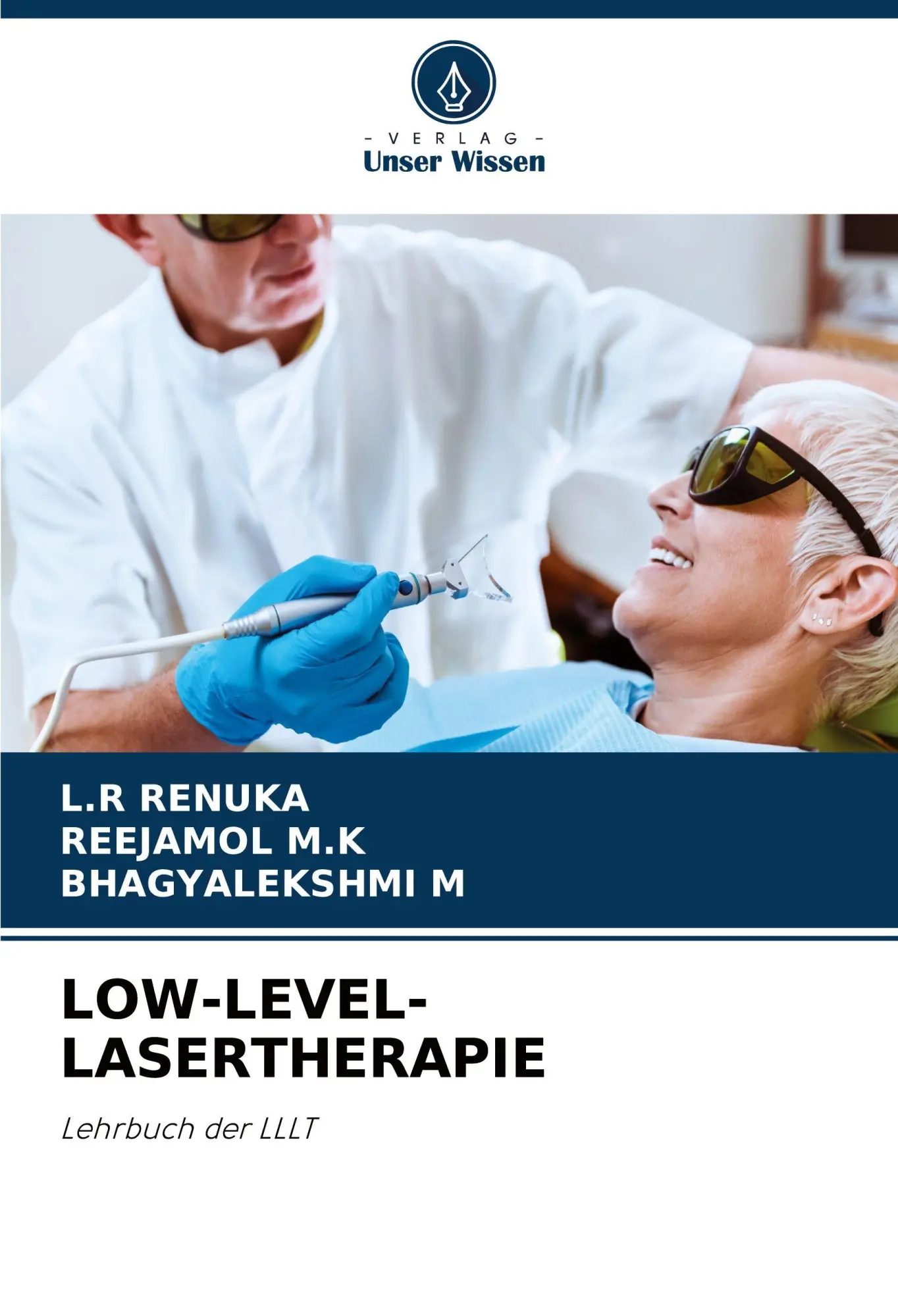 Cover: 9786207109548 | LOW-LEVEL-LASERTHERAPIE | Lehrbuch der LLLT | L. R Renuka (u. a.)