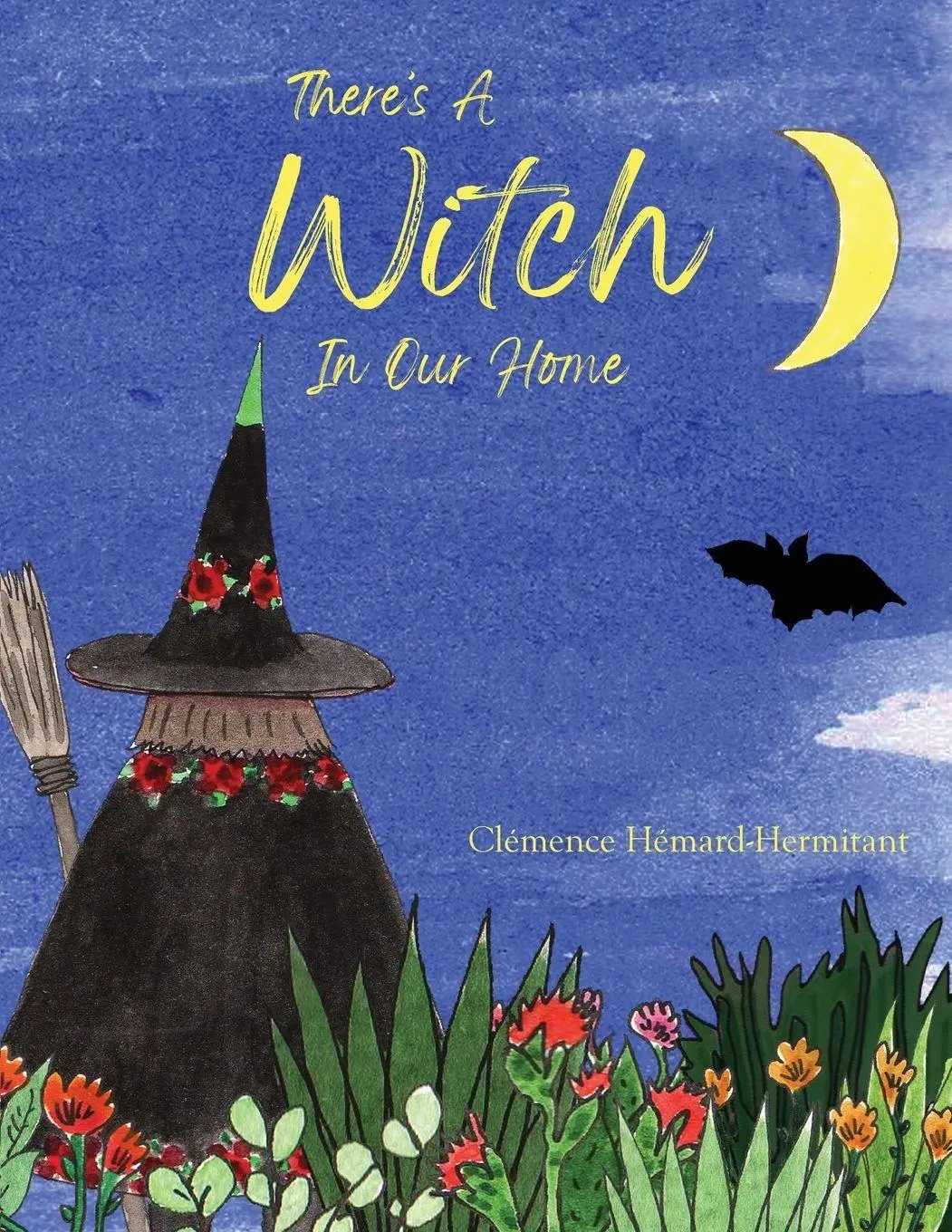 Cover: 9781803819648 | There's A Witch In Our Home | Clemence Hemard-Hermitant | Taschenbuch