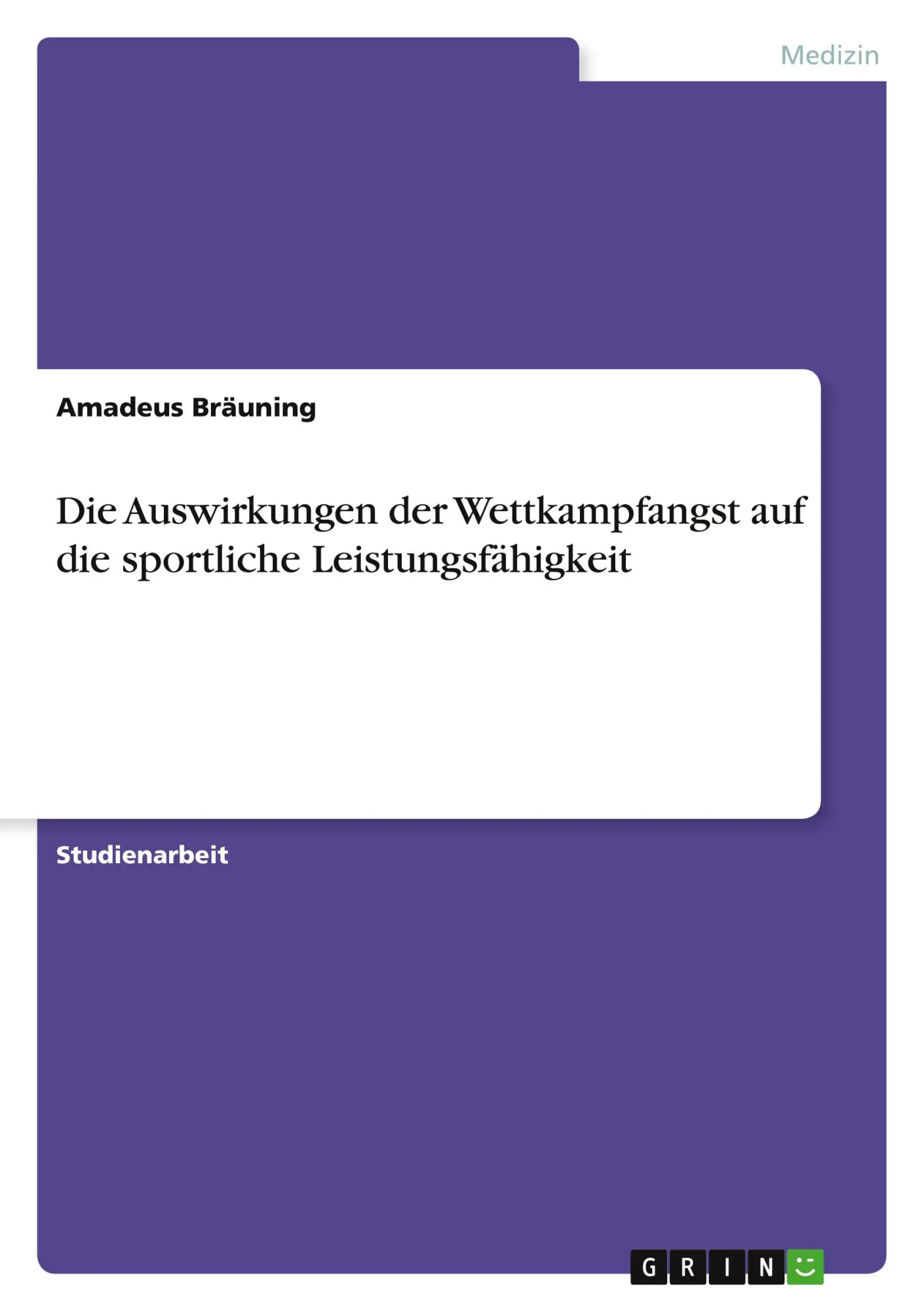 Cover: 9783346549648 | Die Auswirkungen der Wettkampfangst auf die sportliche...