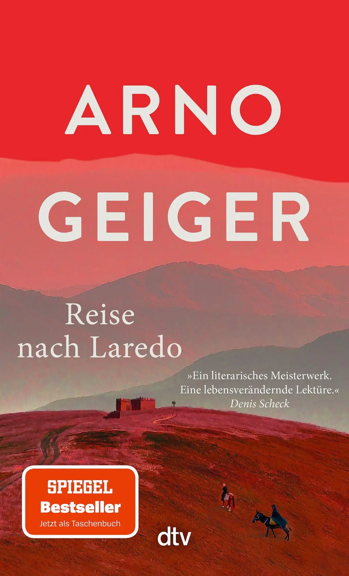 Cover: 9783423149648 | Reise nach Laredo | Arno Geiger | Taschenbuch | 272 S. | Deutsch