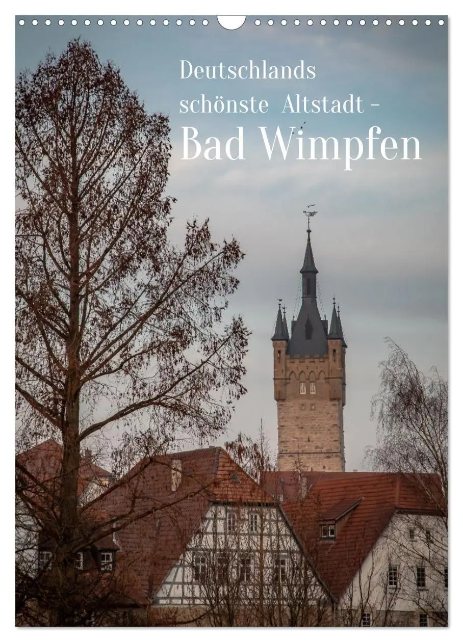 Cover: 9783516759648 | Deutschlands schönste Altstadt - Bad Wimpfen (Wandkalender 2027 DIN...