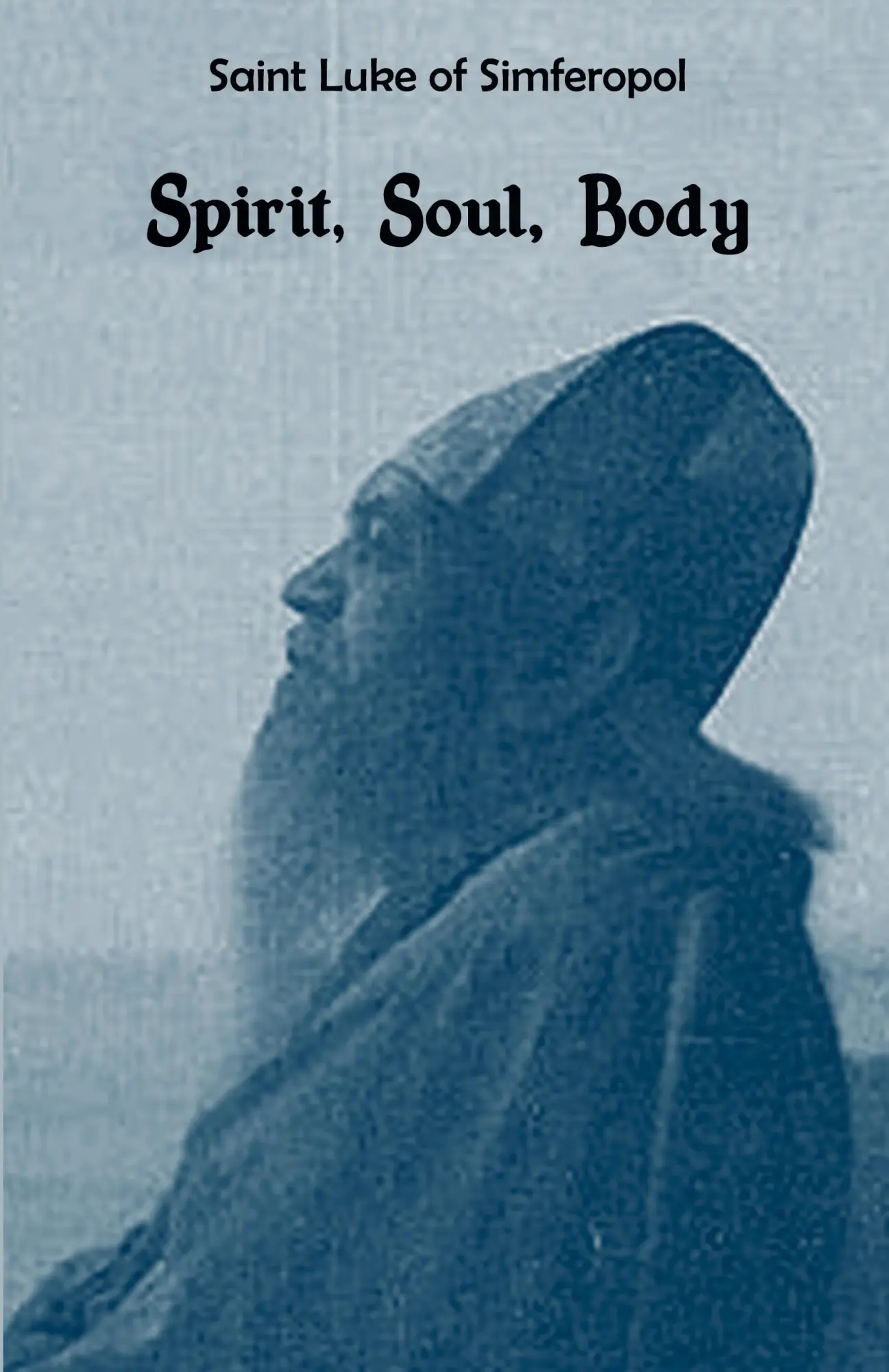 Cover: 9789079889648 | Spirit, Soul, Body | Saint Luke Of Simferopol | Taschenbuch | Englisch