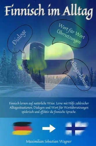 Cover: 9789403749648 | Finnisch im Alltag | Maximilian Sebastian Wagner | Taschenbuch | 2024
