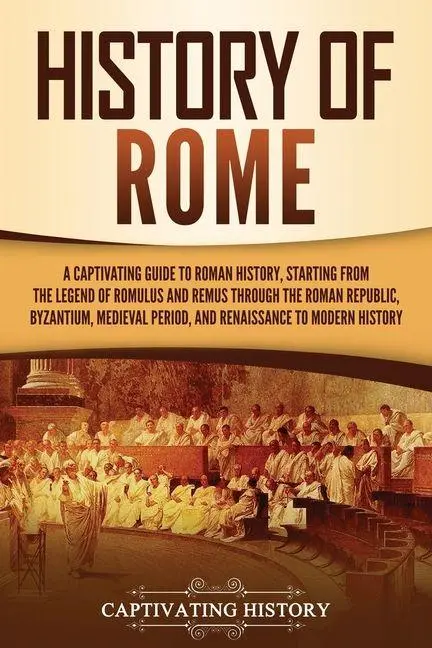 Cover: 9781647489748 | History of Rome | Captivating History | Taschenbuch | Englisch | 2020