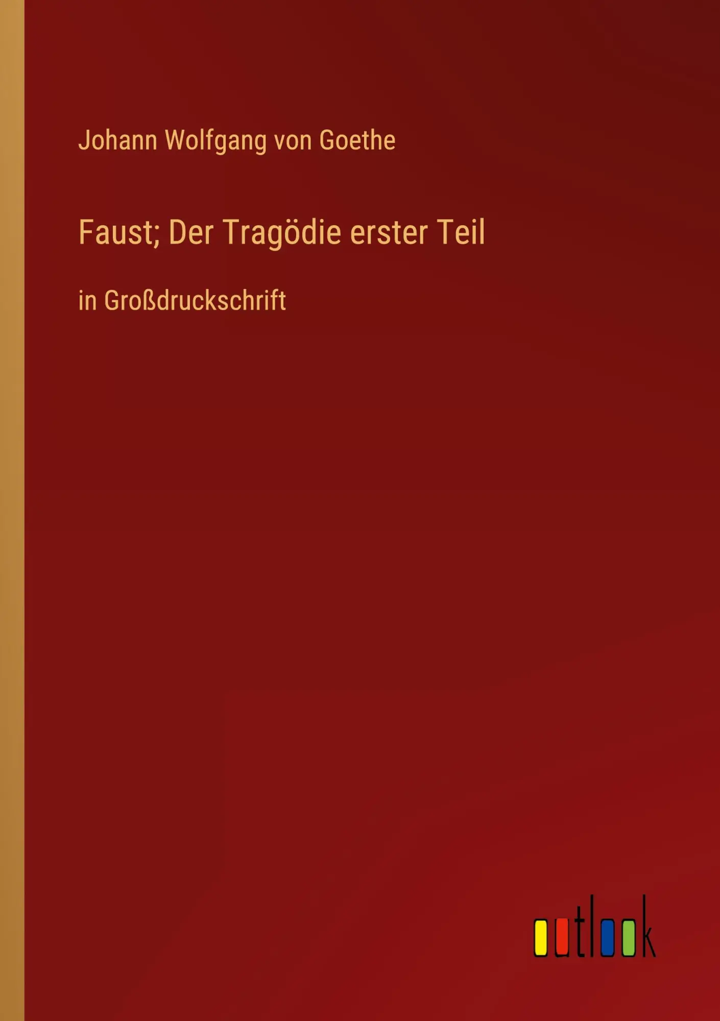 Cover: 9783368319748 | Faust; Der Tragödie erster Teil | in Großdruckschrift | Goethe | Buch