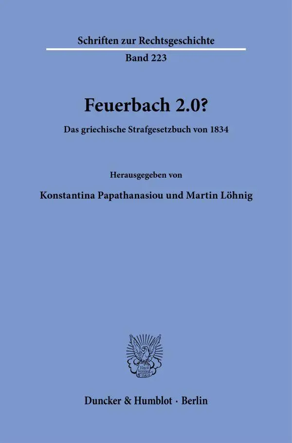 Cover: 9783428189748 | Feuerbach 2.0? | Das griechische Strafgesetzbuch von 1834 | Buch