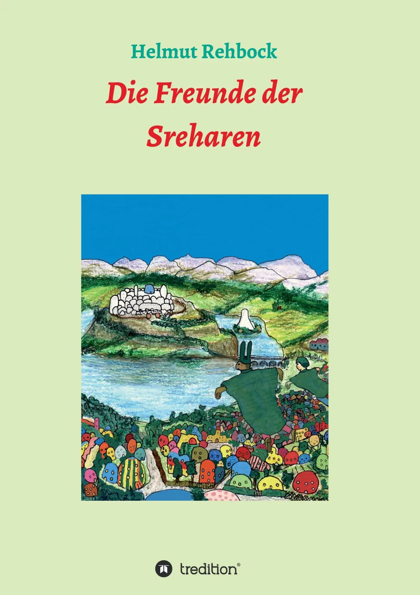 Die Freunde der Sreharen - Helmut Rehbock Kartoniert (TB)