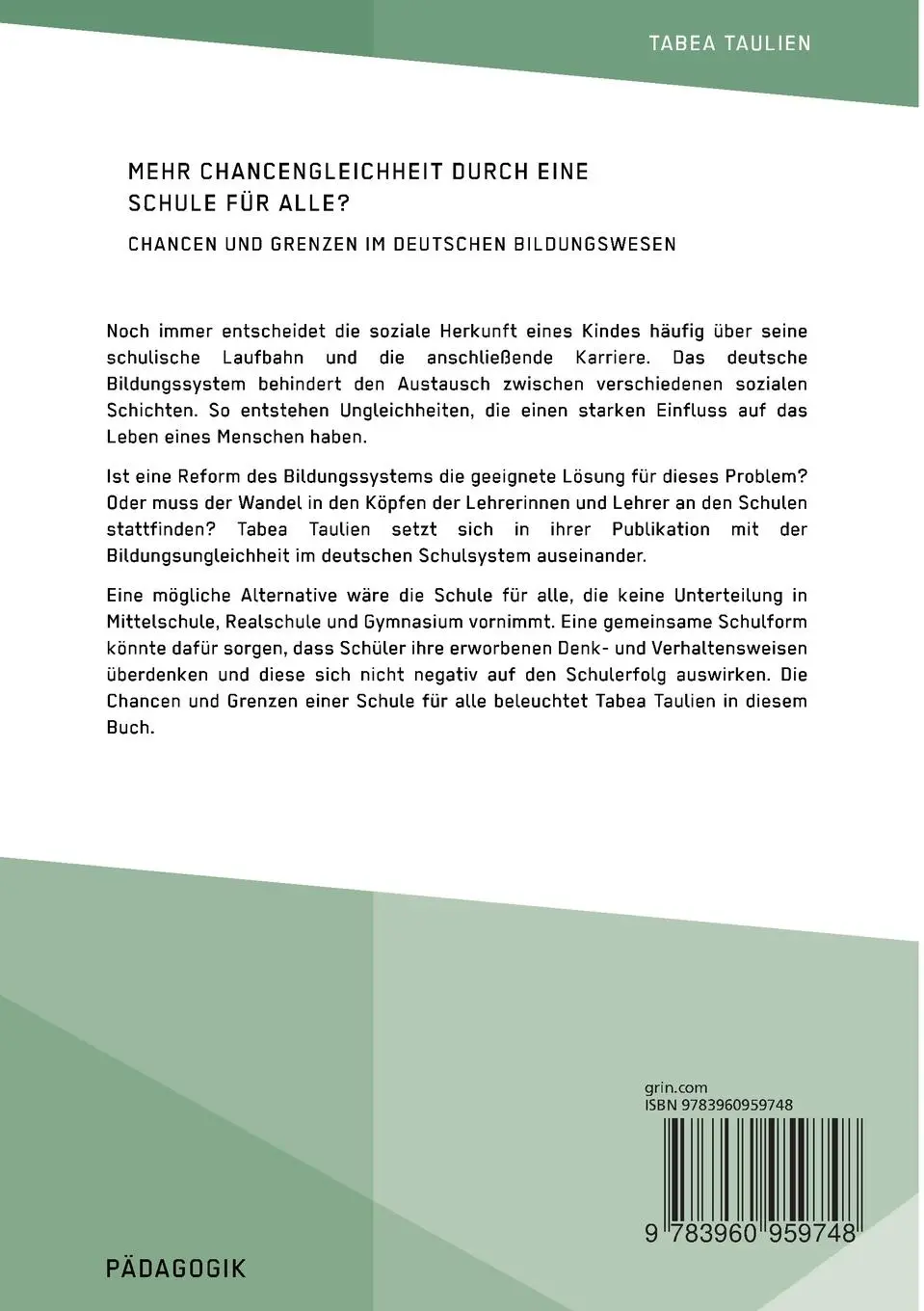 Rückseite: 9783960959748 | Mehr Chancengleichheit durch eine Schule für Alle? Chancen und...