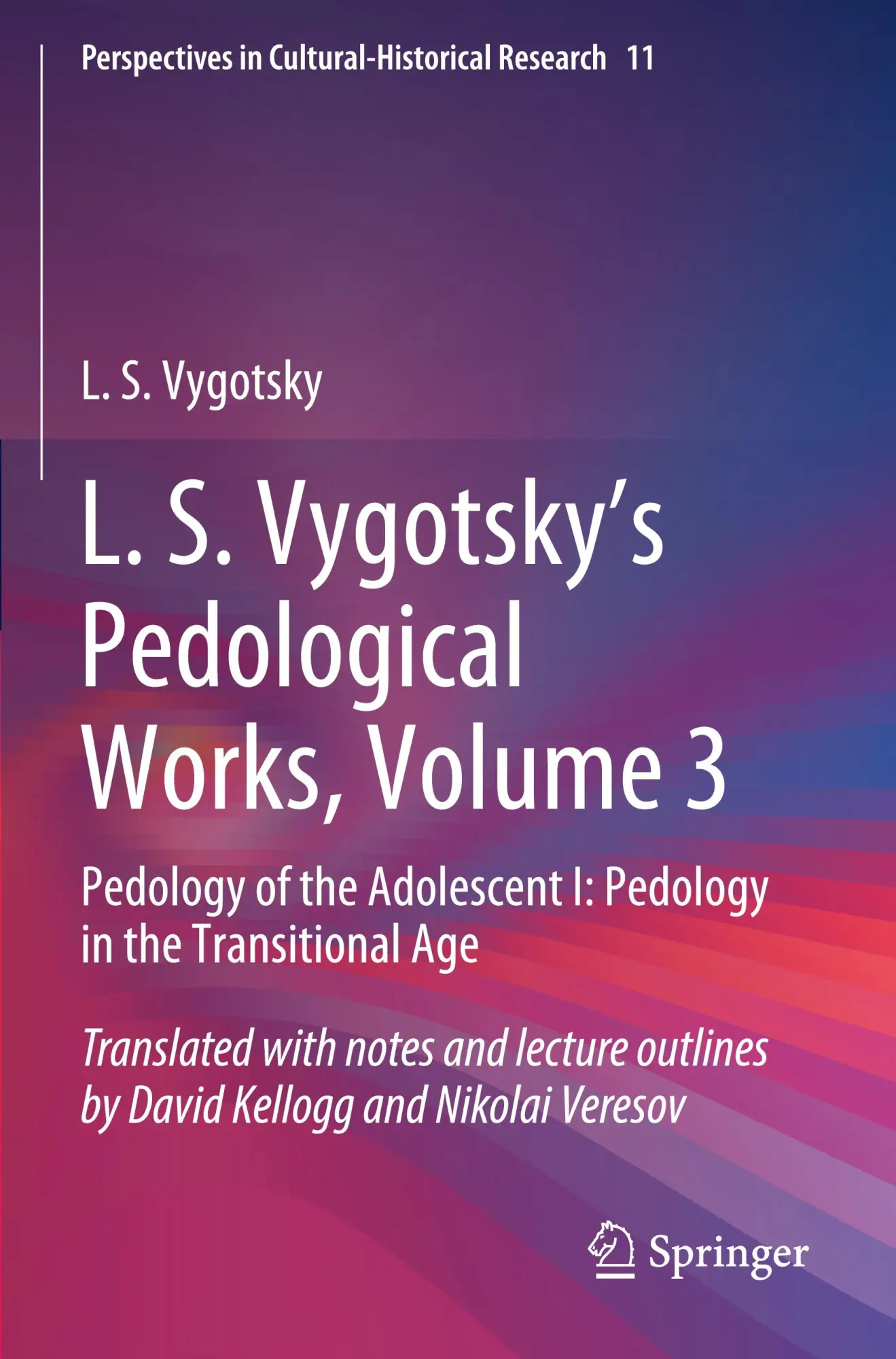 Cover: 9789811929748 | L. S. Vygotsky's Pedological Works, Volume 3 | L. S. Vygotsky | Buch