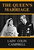 Cover: 9781527209848 | The Queen's Marriage | Lady Colin Campbell | Buch | Gebunden | 2018