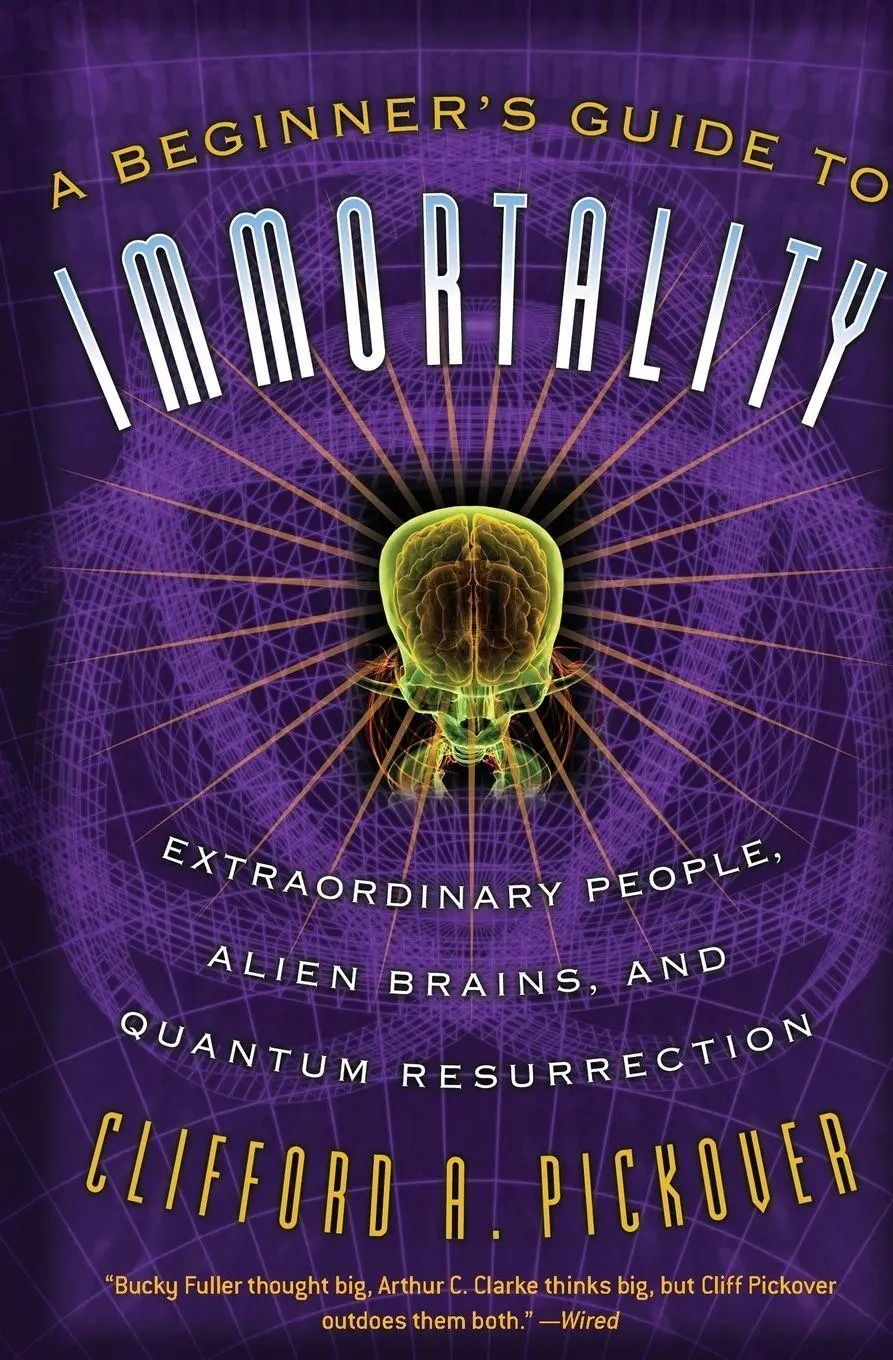 Cover: 9781560259848 | A Beginner's Guide to Immortality | Clifford A. Pickover | Taschenbuch