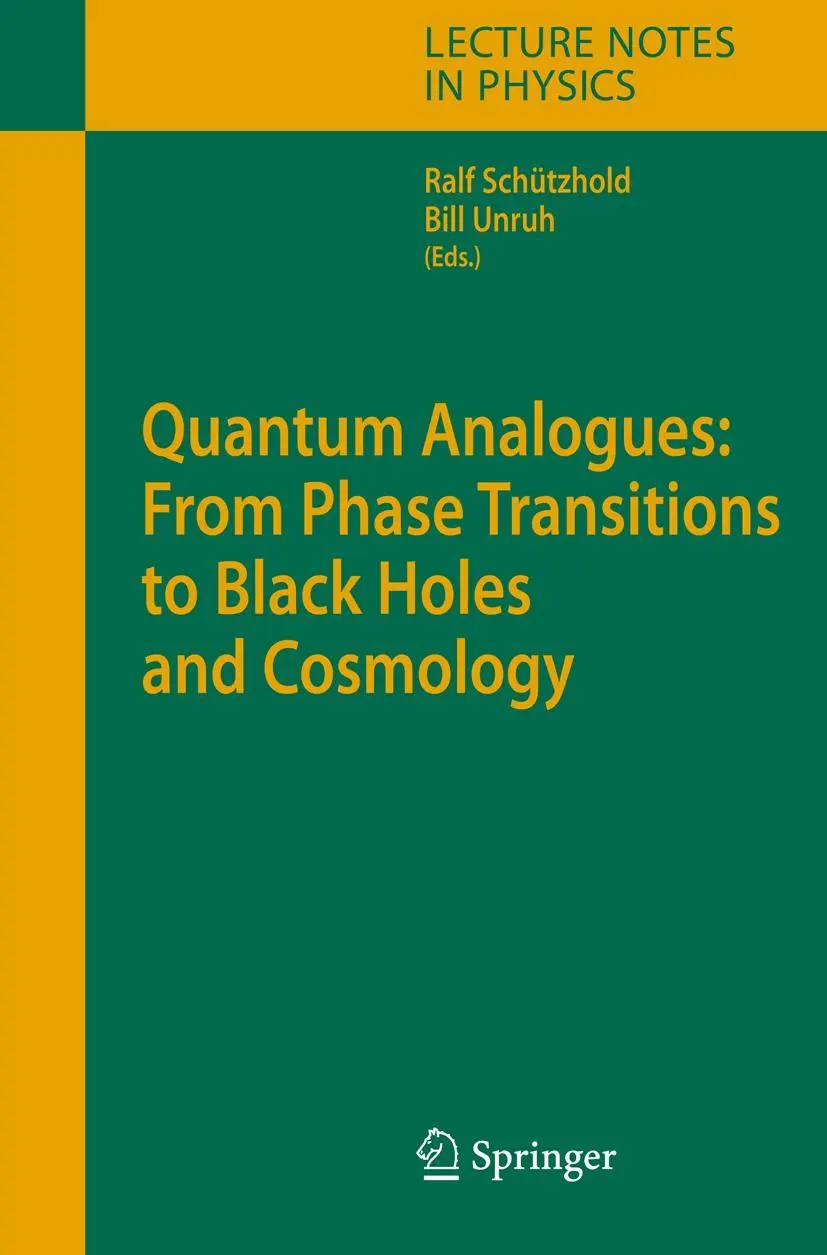 Cover: 9783642089848 | Quantum Analogues: From Phase Transitions to Black Holes and Cosmology