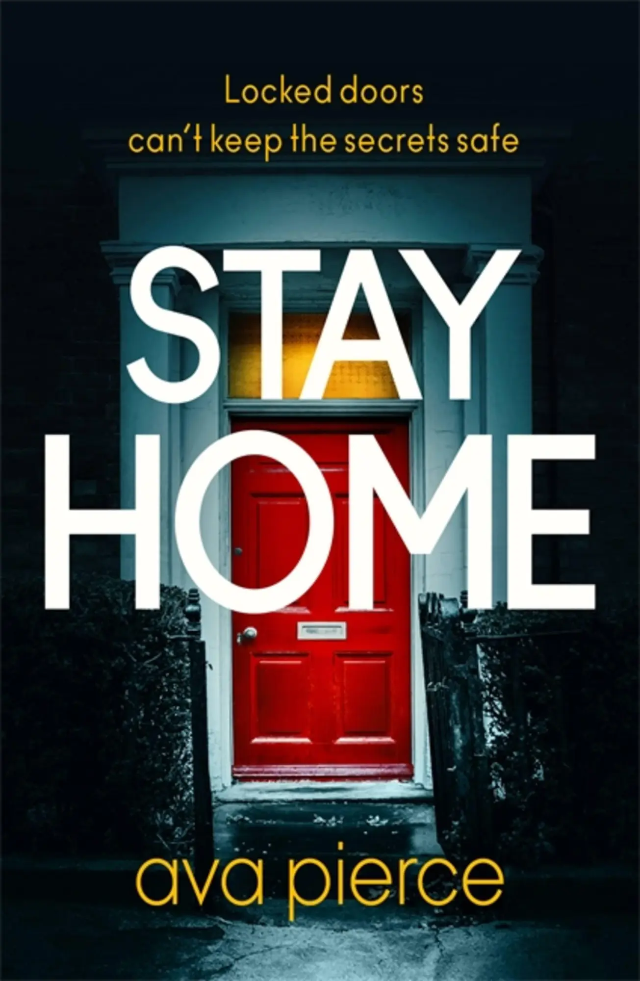 Cover: 9781529349948 | Stay Home | Ava Pierce | Taschenbuch | Kartoniert / Broschiert | 2020