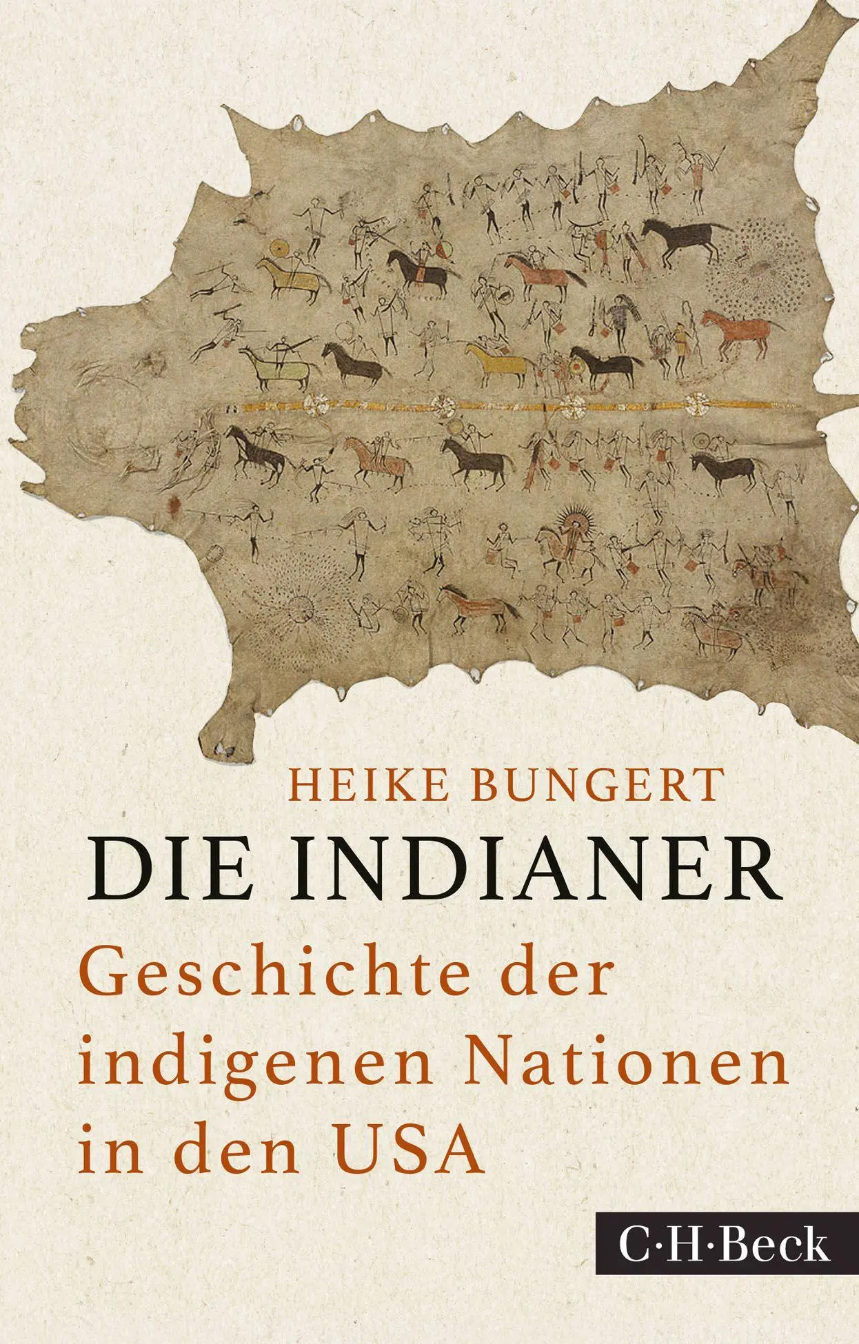 Cover: 9783406839948 | Die Indianer | Geschichte der indigenen Nationen in den USA | Bungert