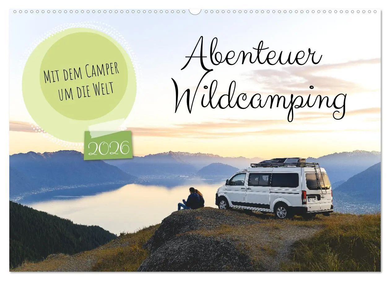 Cover: 9783457329948 | Abenteuer Wildcamping - Mit dem Camper um die Welt (Wandkalender...
