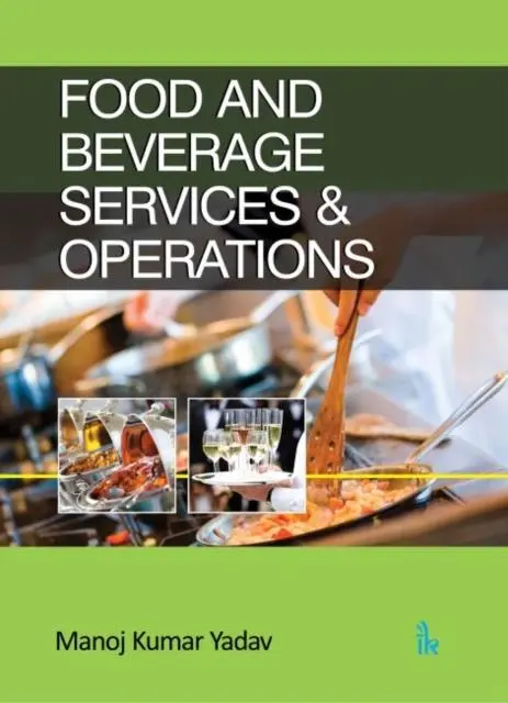 Cover: 9789385909948 | Food and Beverage Services &amp; Operations | Manoj Kumar Yadav | Buch