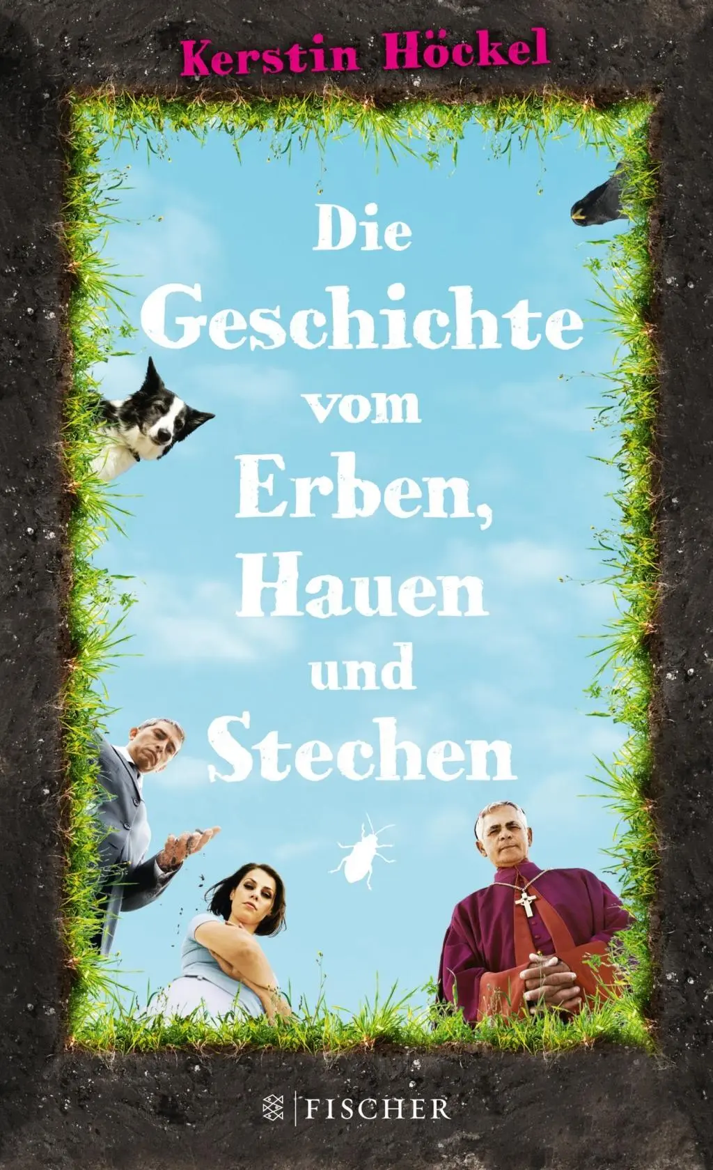 Cover: 9783100320049 | Die Geschichte vom Erben, Hauen und Stechen | Kerstin Höckel | Buch