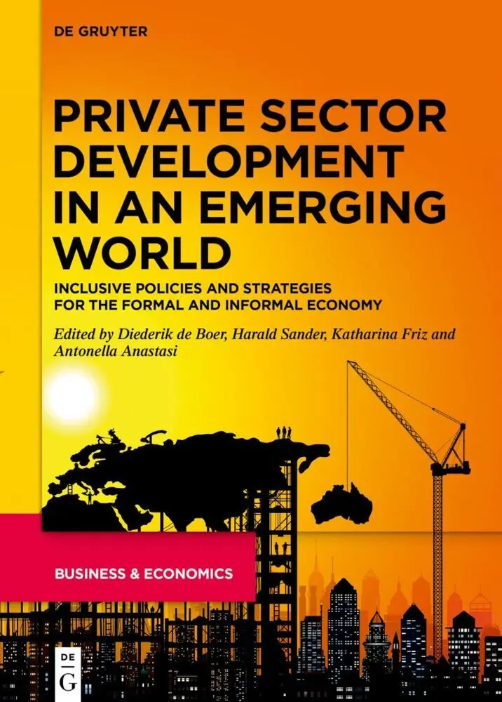 Cover: 9783111070049 | Private Sector Development in an Emerging World | Boer (u. a.) | Buch