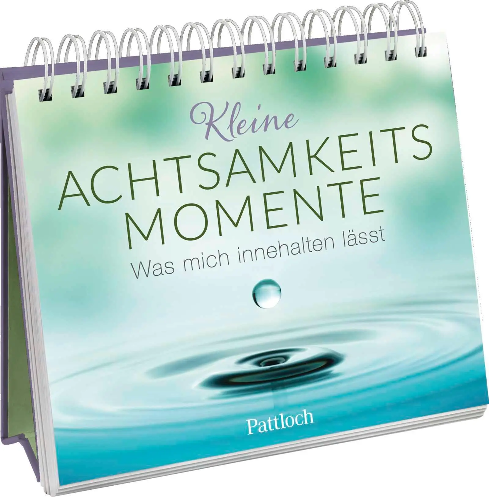 Cover: 9783629010049 | Kleine Achtsamkeitsmomente | Pattloch Verlag | Taschenbuch | 144 S.