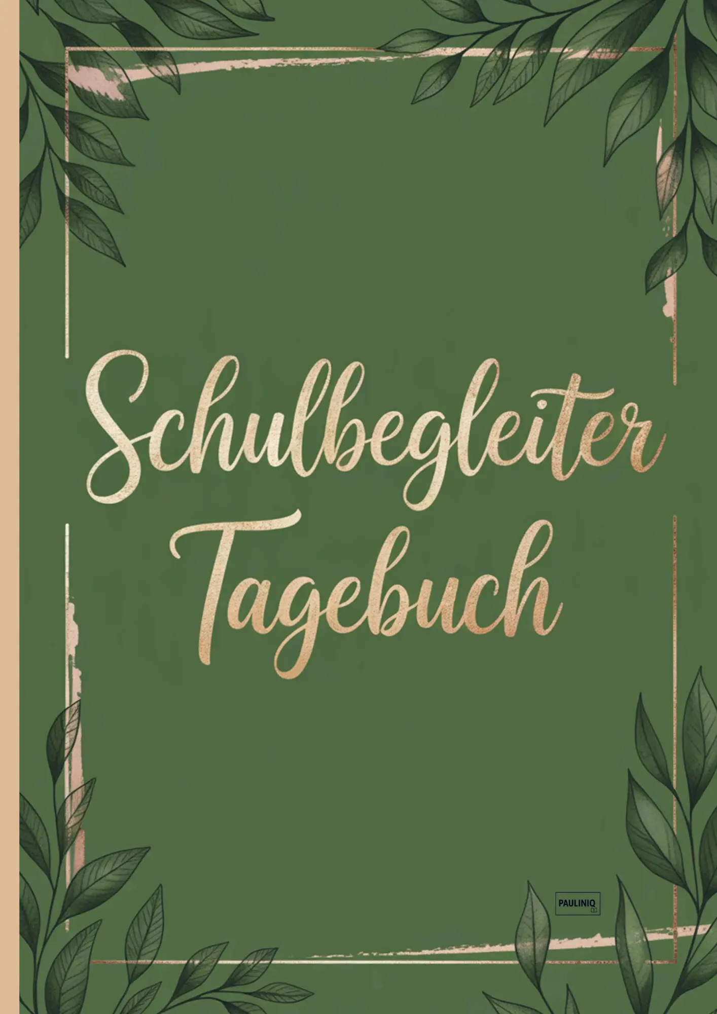 Cover: 9783693440049 | Schulbegleiter Tagebuch | Pauliniq Books | Taschenbuch | 108 S. | 2026