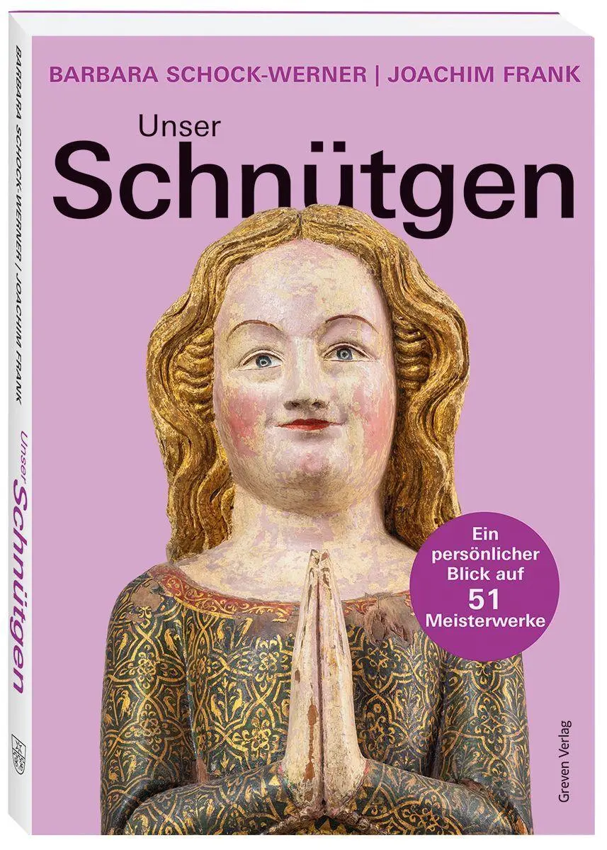 Cover: 9783774310049 | Unser Schnütgen | Barbara Schock-Werner (u. a.) | Taschenbuch | 192 S.