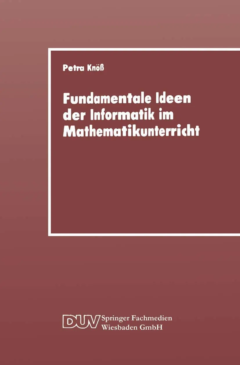 Cover: 9783824420049 | Fundamentale Ideen der Informatik im Mathematikunterricht | Knöss