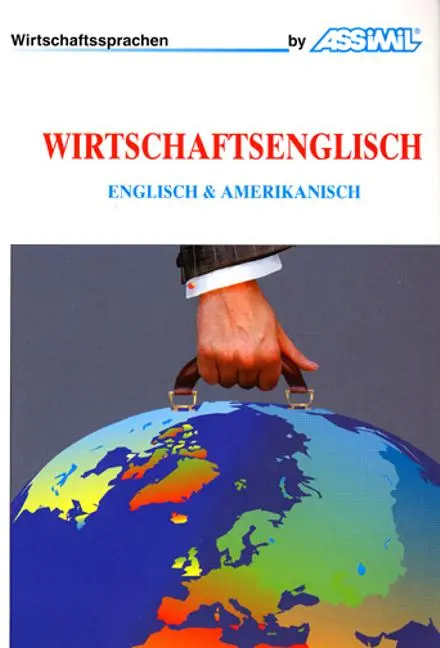Cover: 9783896250049 | Assimil Wirtschaftsenglisch | Anthony GmbH | Buch | XI | Deutsch