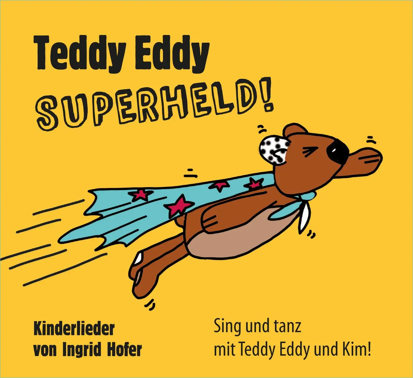 Cover: 9783903240049 | Teddy Eddy - Superheld | Ingrid Hofer | Audio-CD | Deutsch | 2018