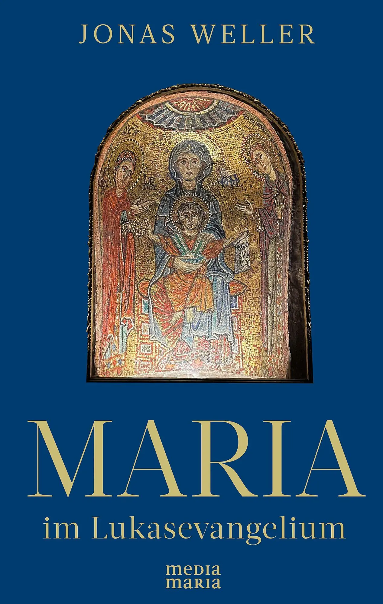Cover: 9783911850049 | Maria im Lukasevangelium | Jonas Weller | Buch | 80 S. | Deutsch