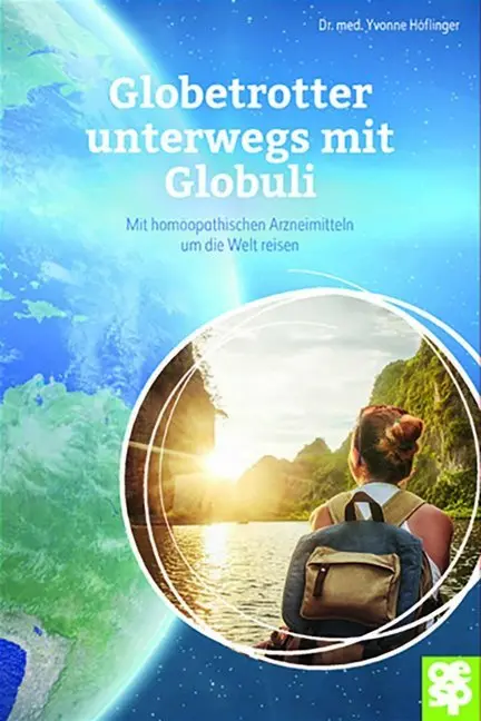 Cover: 9783965550049 | Globetrotter unterwegs mit Globuli | Yvonne Höflinger | Taschenbuch