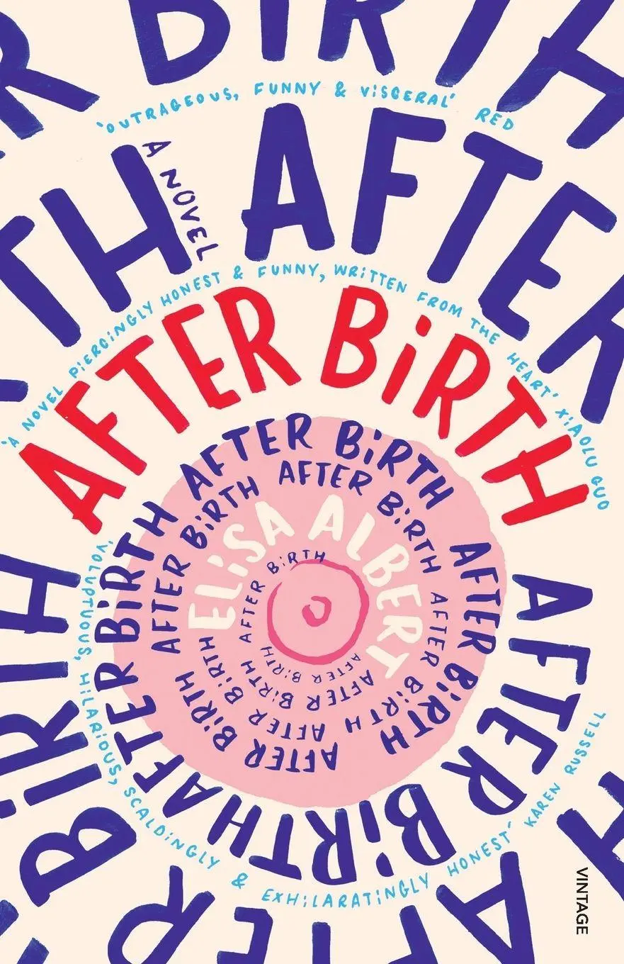Cover: 9780099590149 | After Birth | Elisa Albert | Taschenbuch | 195 S. | Englisch | 2016