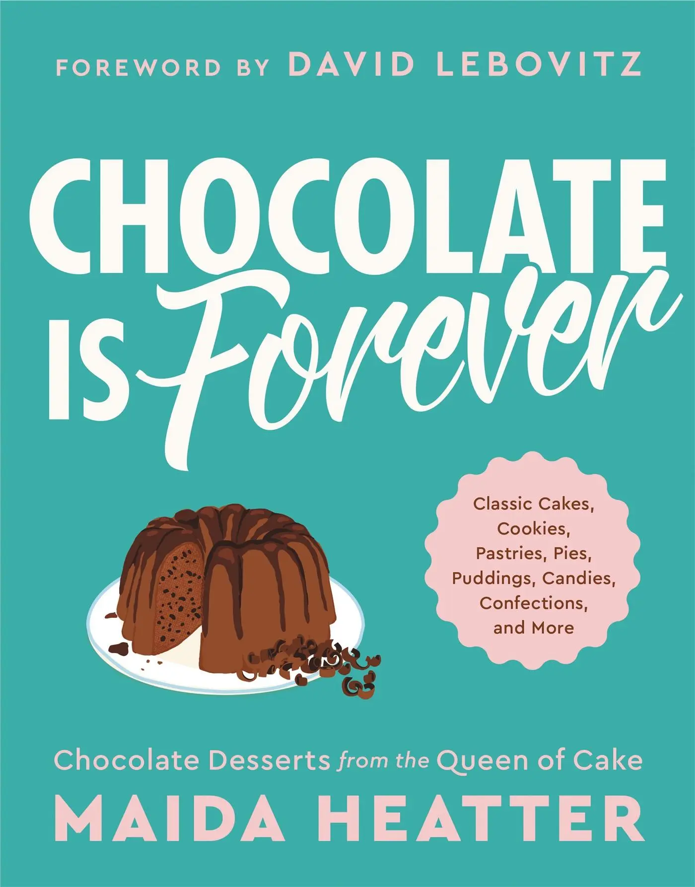 Cover: 9780316460149 | Chocolate Is Forever | Maida Heatter | Buch | Englisch | 2020