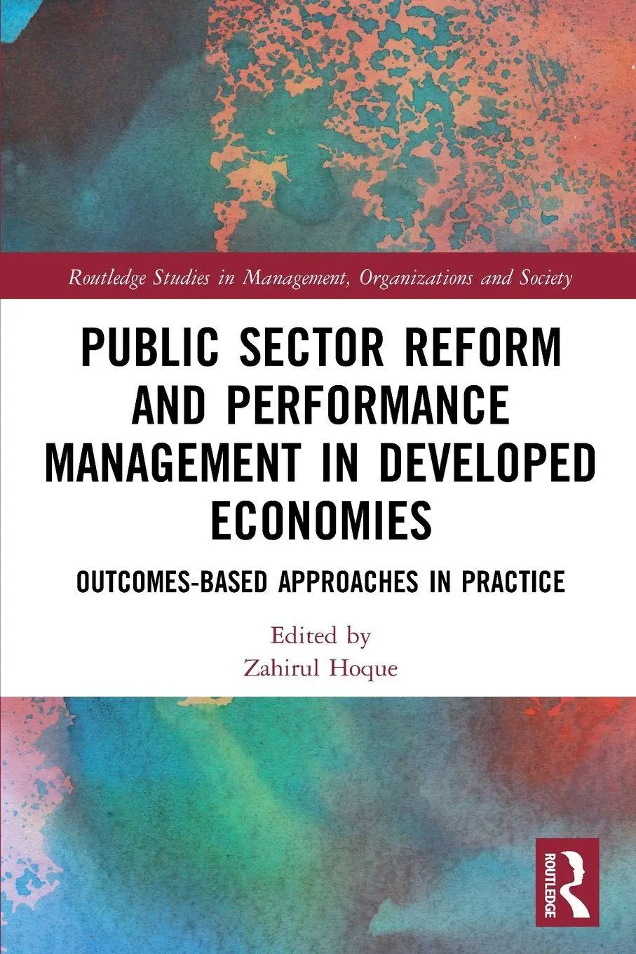 Cover: 9780367710149 | Public Sector Reform and Performance Management in Developed Economies