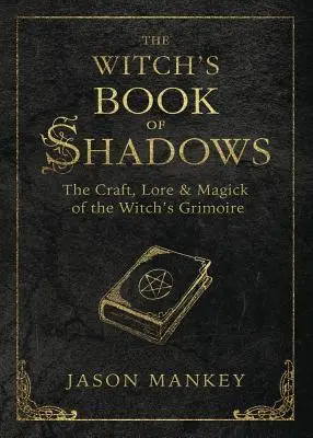 Cover: 9780738750149 | The Witch's Book of Shadows | Jason Mankey | Taschenbuch | Englisch