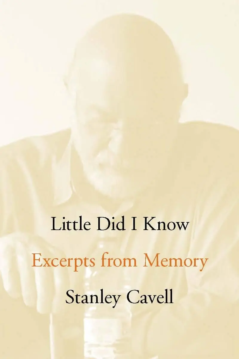 Cover: 9780804770149 | Little Did I Know | Excerpts from Memory | Stanley Cavell | Buch